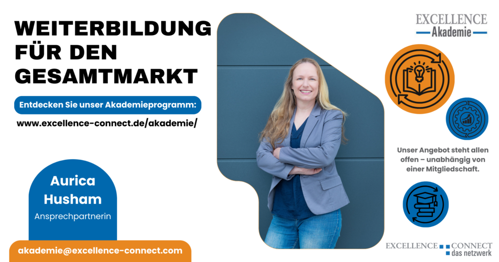 Excellence Akademie – Aus- und Weiterbildung für den Gesamtmarkt