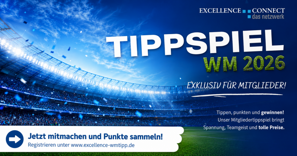 Das Excellence Connect WM Tippspiel 2026 startet!
